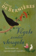 Louis de Bernires, Vogels zonder vleugels